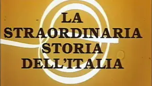 La straordinaria storia dell’Italia