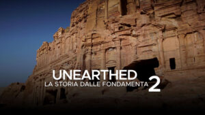 Unearthed – La storia dalle fondamenta