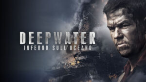 Deepwater: Inferno sull’Oceano