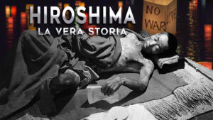 Hiroshima – La vera storia