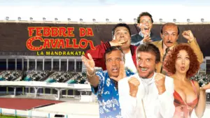 Febbre da cavallo – La Mandrakata