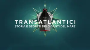Transatlantici: Storia e segreti dei giganti del mare