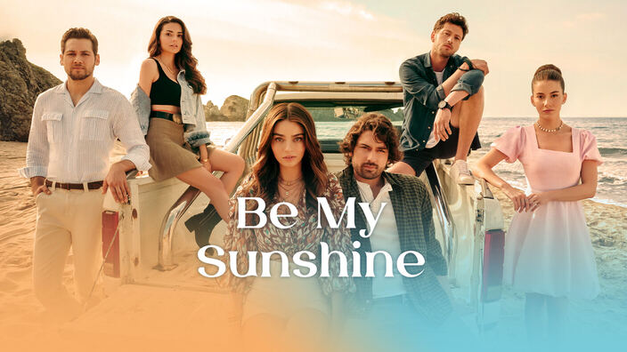 Be my sunshine - PrimaTv
