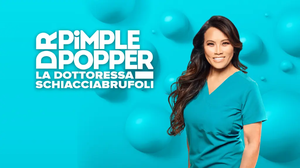 Dr. Pimple Popper: la dottoressa schiacciabrufoli