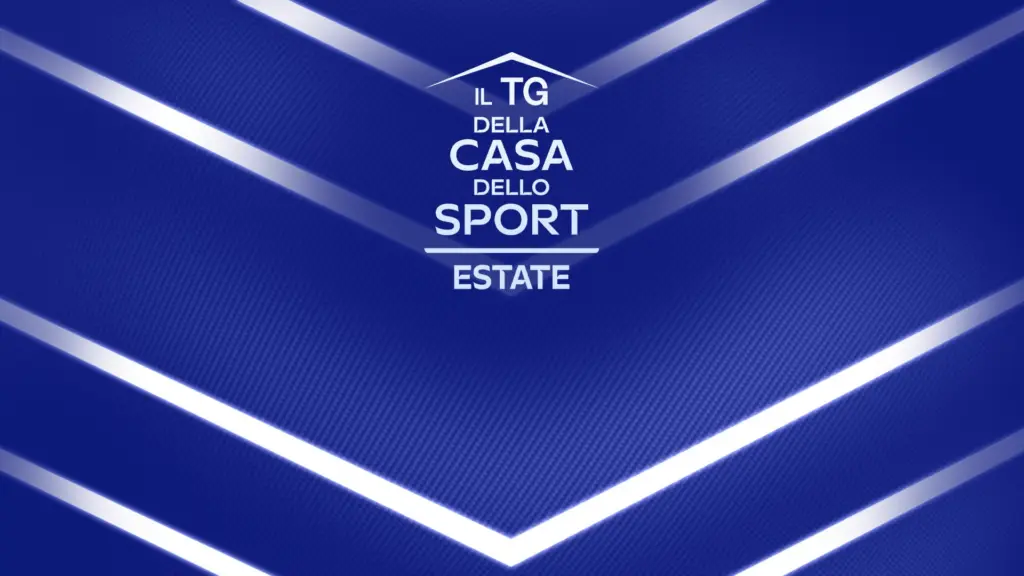 Il Tg Della Casa Dello Sport Estate