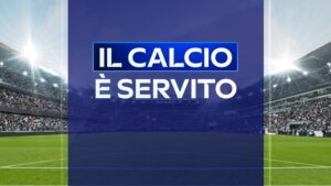 Il Calcio è Servito