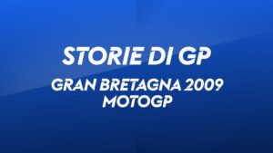 G. Bretagna, Donington 2009. MotoGP