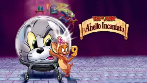 Tom & Jerry e L’Anello Incantato
