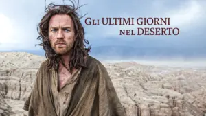 Gli ultimi giorni nel deserto