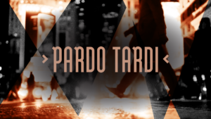 Pardo tardi