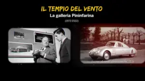 Il tempio del vento – La galleria Pininfarina (1972 -2022)