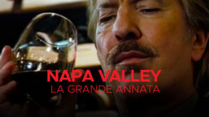 Napa Valley – La Grande Annata