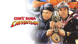 Com’e’ dura l’avventura