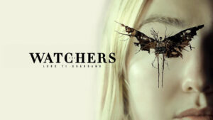The Watchers – Loro ti guardano – PrimaTv
