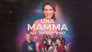 Una mamma all’improvviso