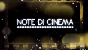 Note di cinema – Happy birthday