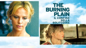 The burning plain – Il confine della solitudine