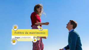 Inga Lindstrom – Febbre da matrimonio