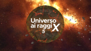 Universo ai raggi x – PrimaTv