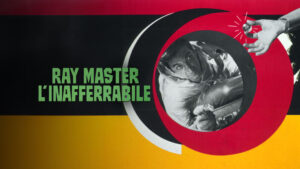 Ray master l’inafferrabile