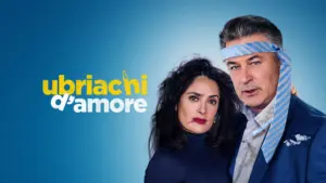 Ubriachi d’amore