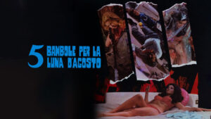 5 bambole per la luna d’agosto