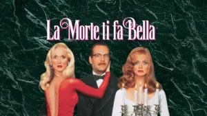 La morte ti fa bella