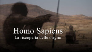 Homo sapiens – La riscoperta delle origini