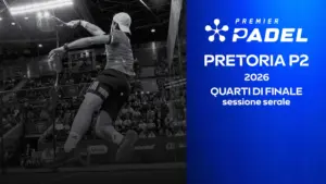 Pretoria P2: Quarti Di Finale Sessione Serale