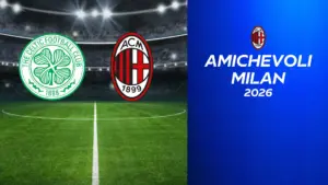 Celtic – Milan
