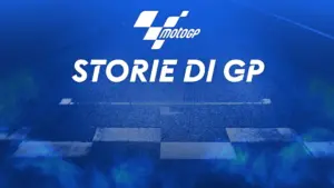 Storie di GP – MotoGP