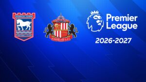 Ipswich Town – Sunderland