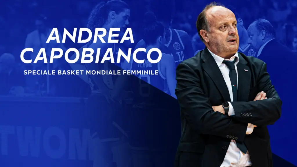 Speciale Basket Mondiale Femminile – Andrea Capobianco