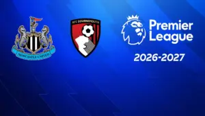 Newcastle – Bournemouth