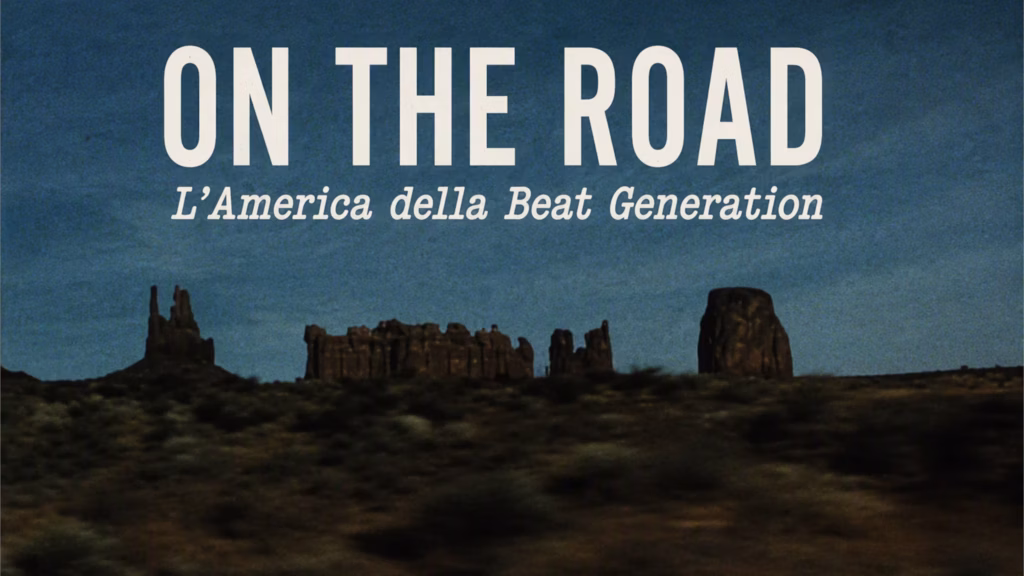 On the road – L’America della Beat Generation