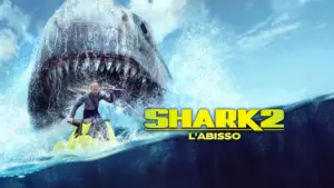 Shark 2 – L’abisso