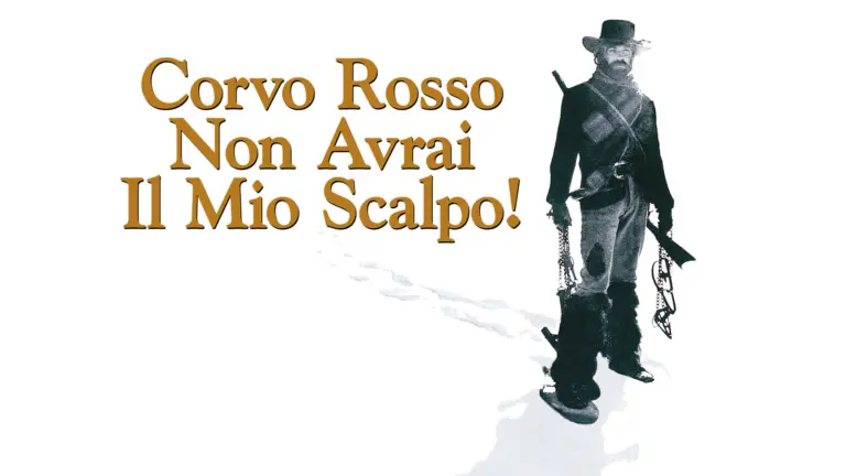 Corvo Rosso non avrai il mio scalpo