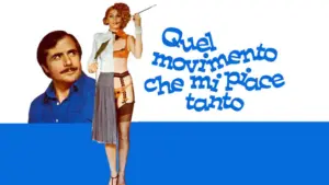 Quel movimento che mi piace tanto