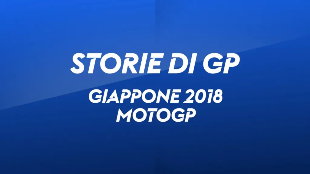 Giappone 2018. MotoGP – MOTOGP