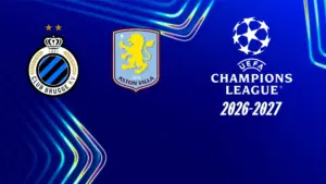 Club Bruges – Aston Villa