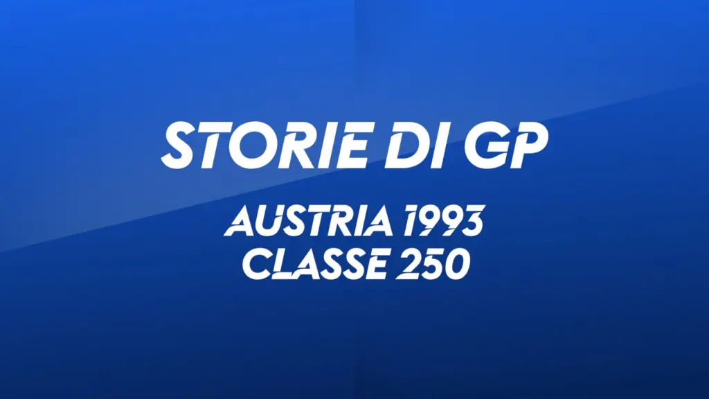 Austria, Salzburgring 1993. Classe 250 – MOTOGP
