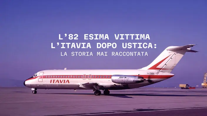 L’ottantaduesima vittima – L’Itavia dopo Ustica: la storia mai raccontata