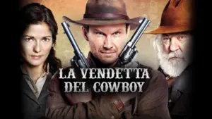 La vendetta del Cowboy
