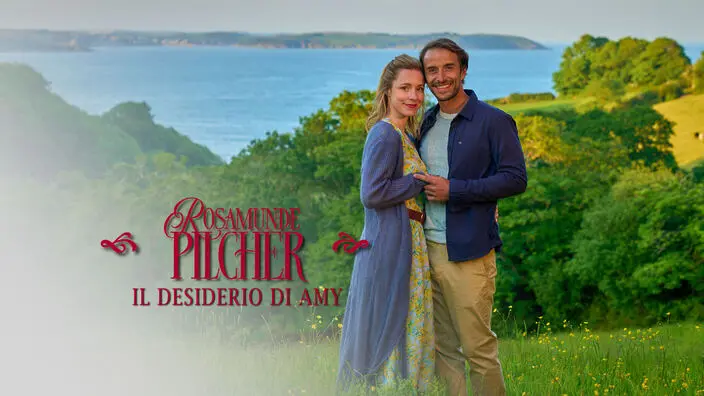 Rosamunde Pilcher: Il desiderio di Amy