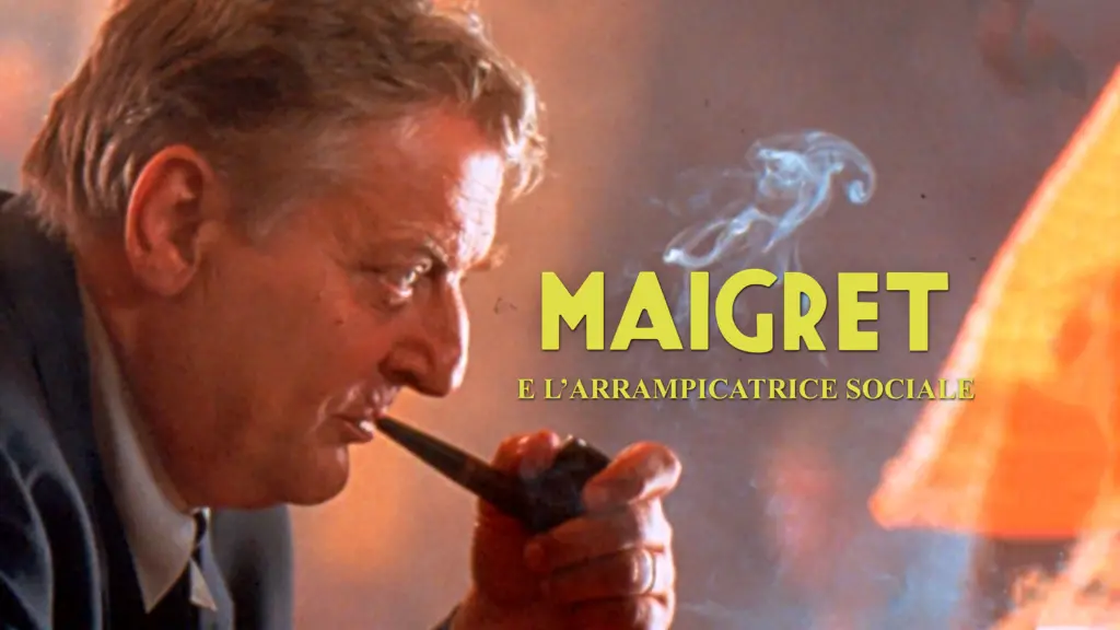 Maigret e l’arrampicatrice sociale