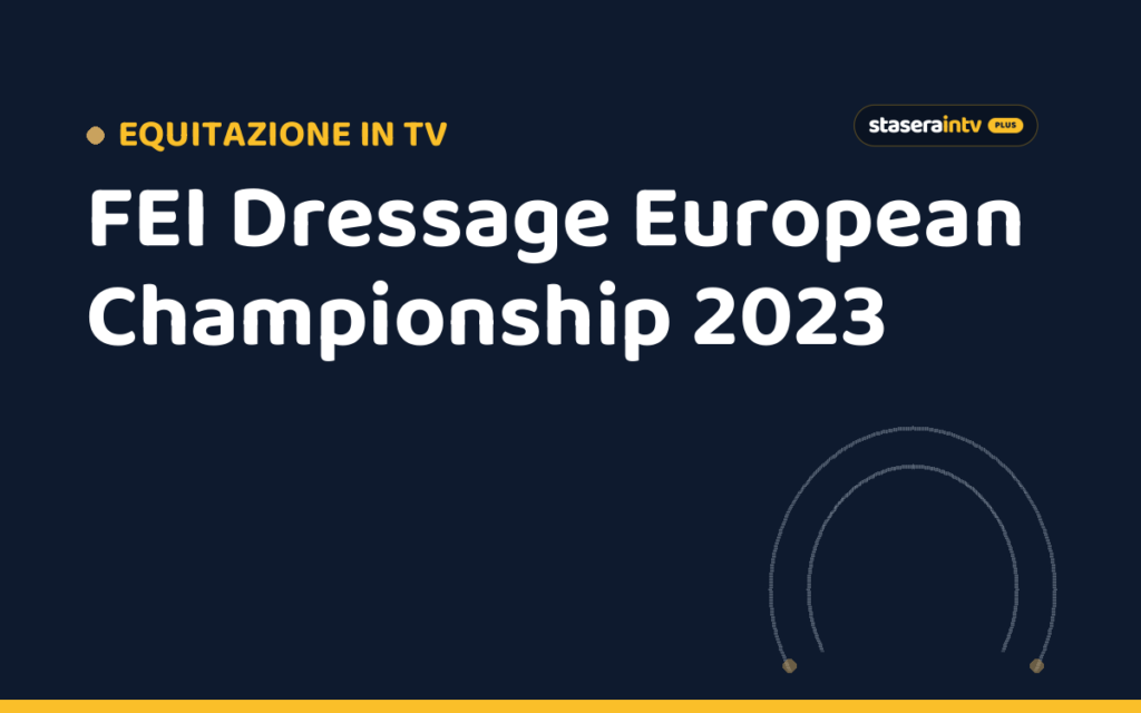 FEI Dressage European Championship 2023
