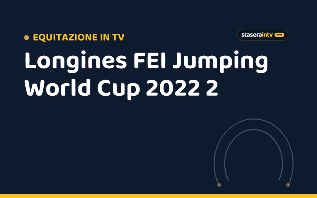 Longines FEI Jumping World Cup 2022 2
