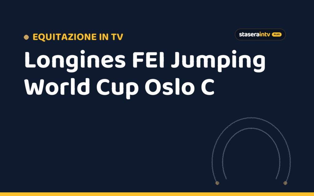 Longines FEI Jumping World Cup Oslo C