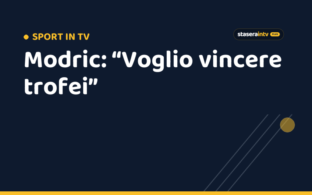 Modric: “Voglio vincere trofei”