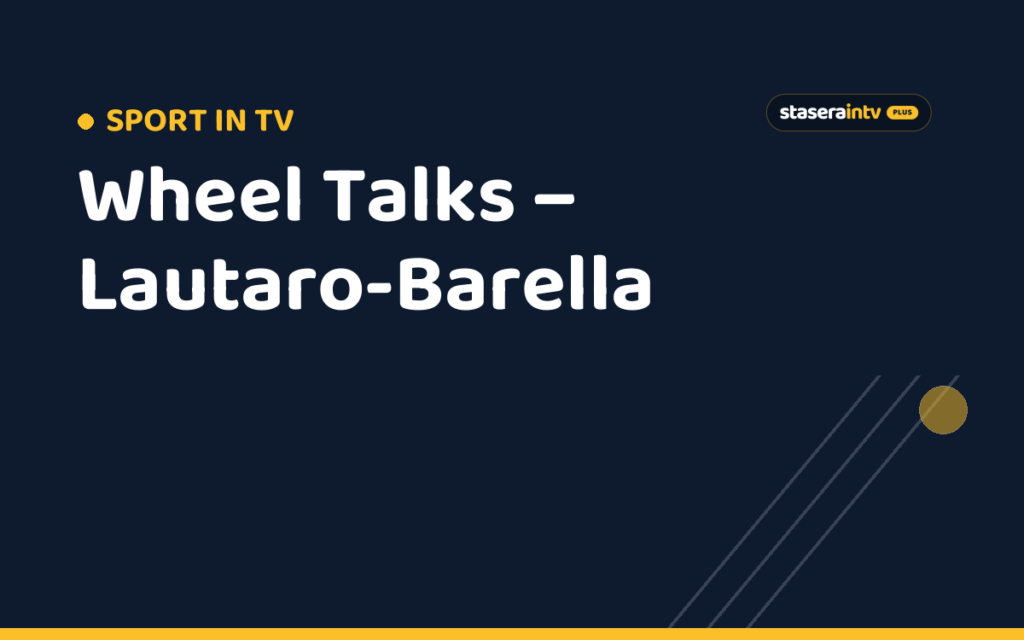 Wheel Talks – Lautaro-Barella